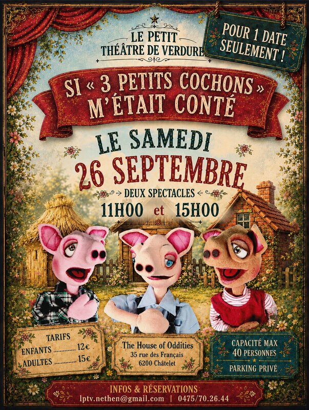 Spectacles Si Petits Cochons  m était conté