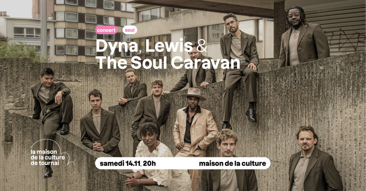 Concerts Dyna, Lewis & Soul Caravan