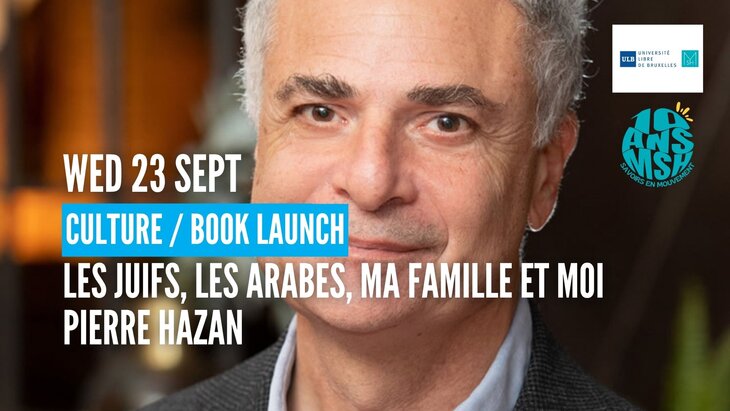Conférences Book Launch: Juifs, Arabes, famille moi Pierre Hazan