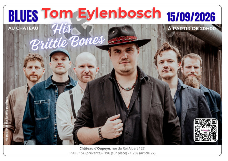 Concerts Blues Château : Eylenbosch his brittle Bones