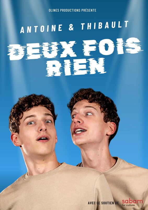 Spectacles Antoine Thibault - Deux fois rien