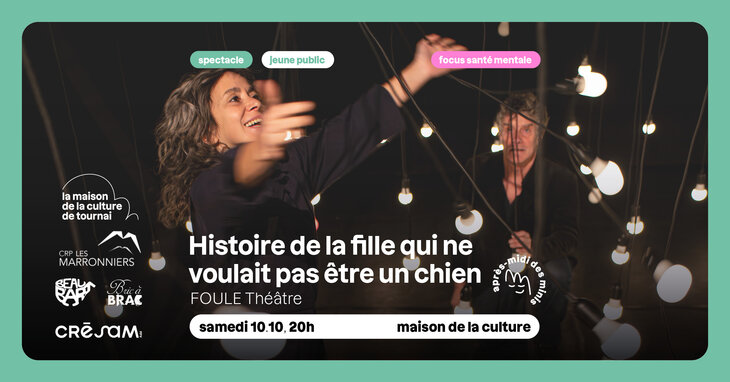 Spectacles Histoire la fille ne voulait être chien / Foule Théâtre