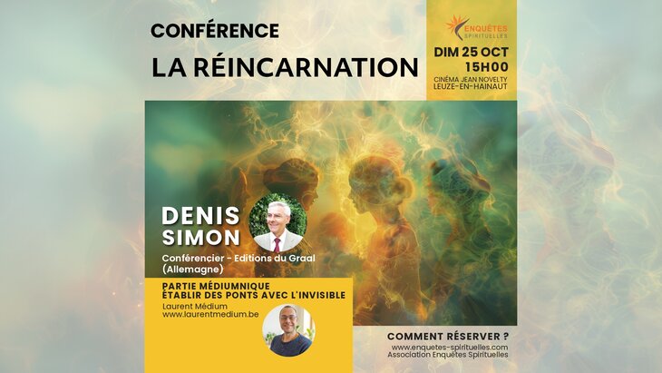 Conférences Conférence : Réincarnation