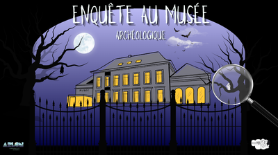 Loisirs Escape-Game : Enquête Musée Archéologique
