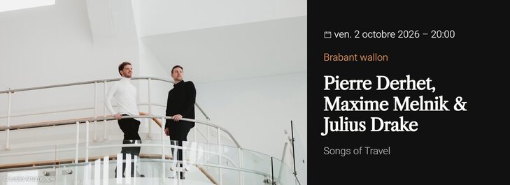 Concerts Festival Musiq3 Brabant wallon : Songs Travel