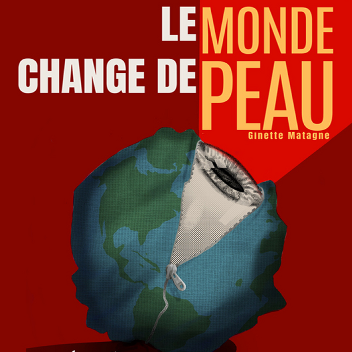 Spectacles Le Monde Change Peau