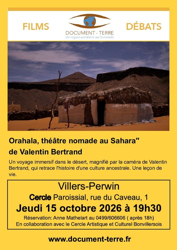 Conférences Orahala, théâtre nomade Sahara, film réalisé Valentin Bertrand