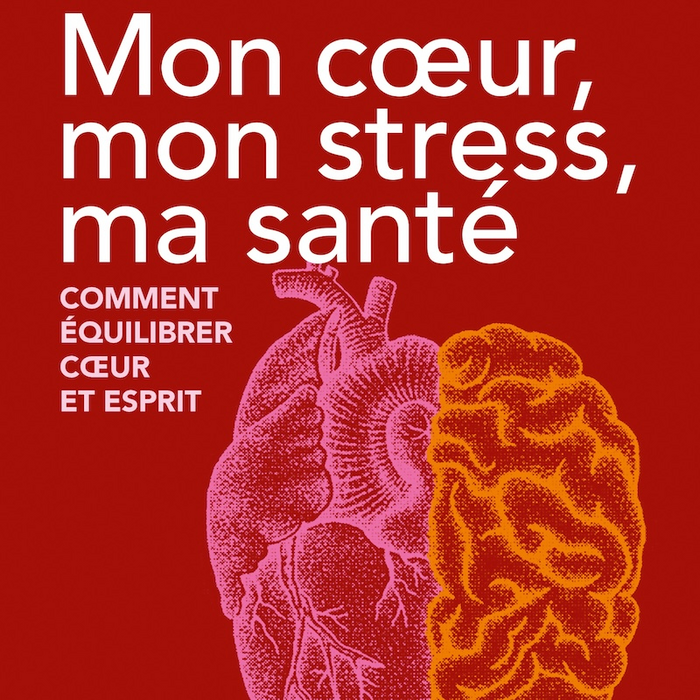 Conférences Mon cœur, stress, santé