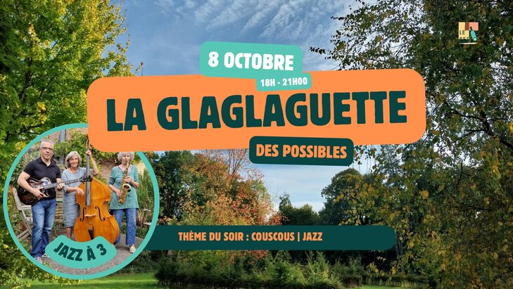 Soirées Glagaguette Possibles : Couscous & Jazz