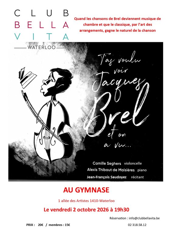 Concerts T’as voulu voir Jacques Brel on a vu…