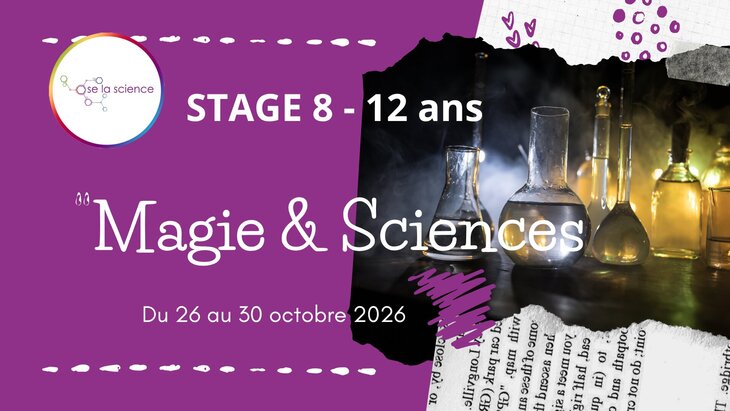 Stages,cours “Rejoins l école magie d Oz Lascience”​