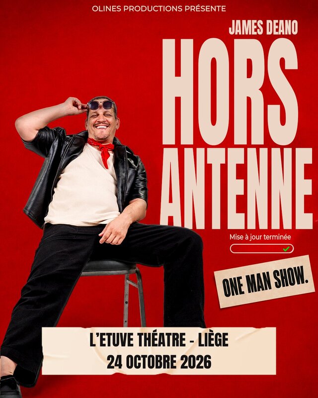 Spectacles James Deano - Hors Antenne. Mise jour terminée