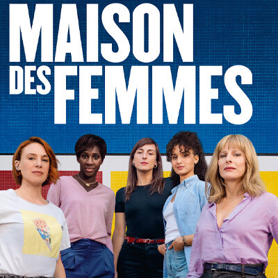 Spectacles La maison femmes - Cinéma