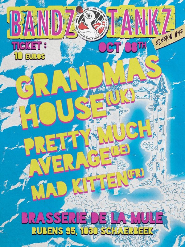 Concerts Grandmas House + Pretty Much Average + Kitten