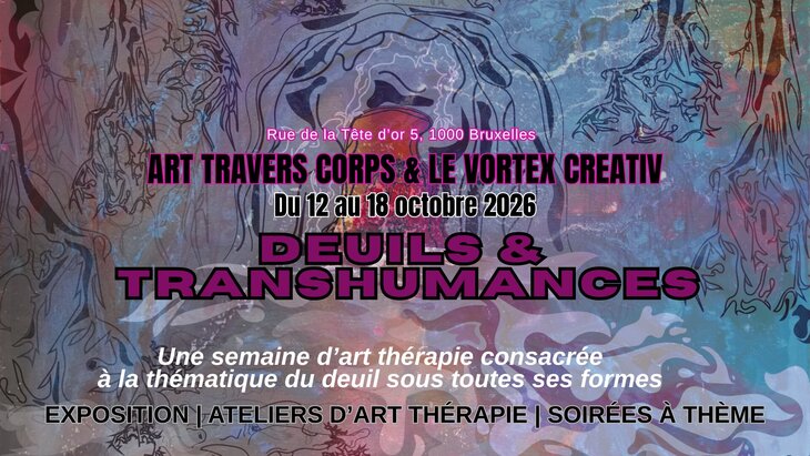 Stages,cours Semaine deuils transhumances, Travers Corps x Vortex CreatiV
