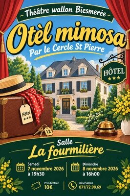 Spectacles Otèl mimosa - Théâtre Wallon Biesmerée