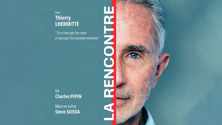 Spectacles Thierry Lhermitte - Rencontre