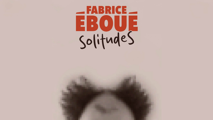 Spectacles Fabrice Eboue - SolitudeS
