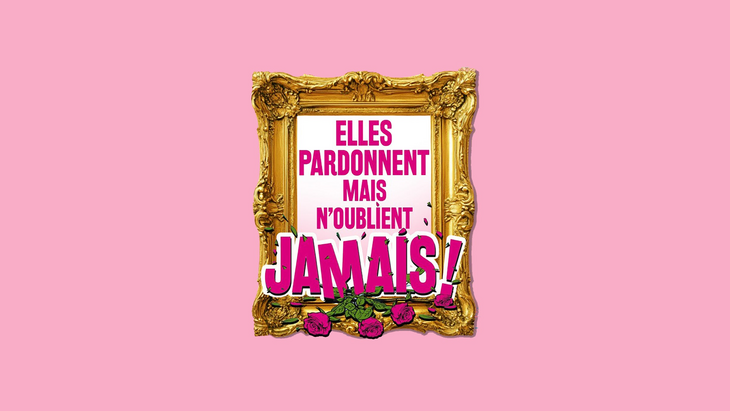 Spectacles Elles pardonnent mais n’oublient jamais