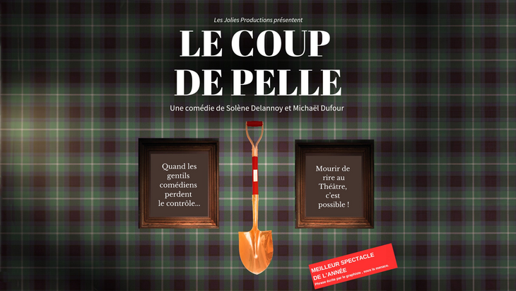 Spectacles Le coup pelle