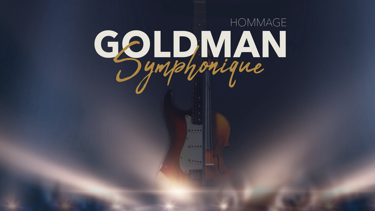 Concerts Goldman Symphonique