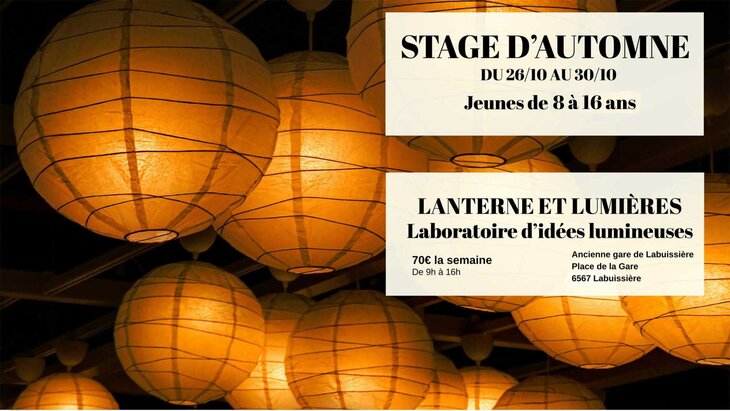 Stages,cours Stage d’automne enfants/ados Lanternes & lumières »