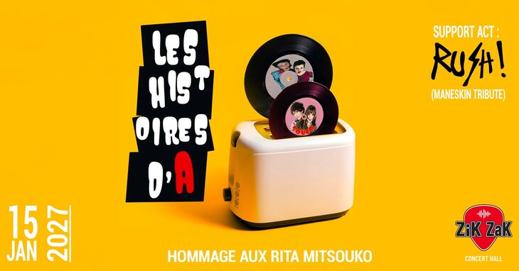 Concerts Les Histoires (Rita Mitsouko) + Rush ! (Maneskin)