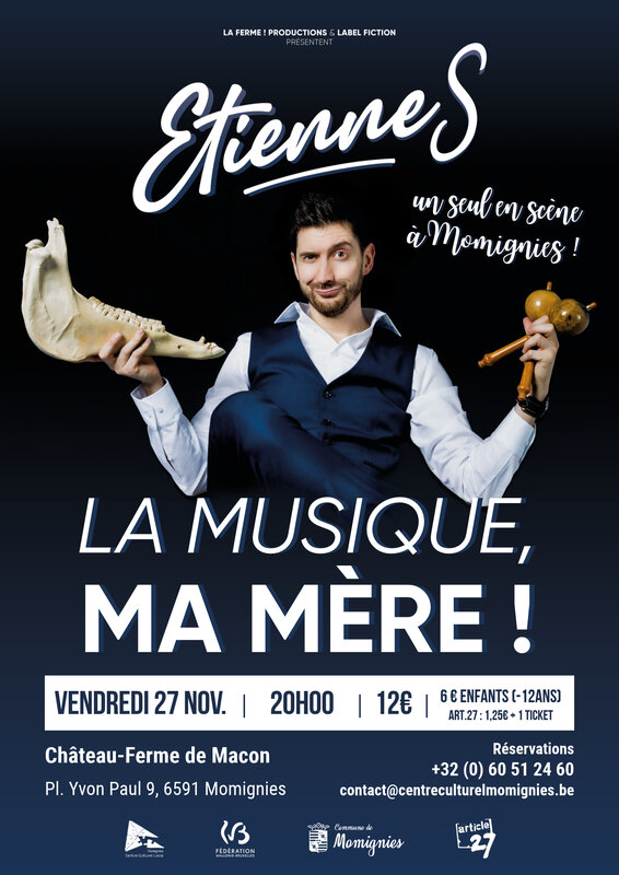 Spectacles Etienne La musique, mère 