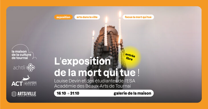 Expositions L exposition la mort tue