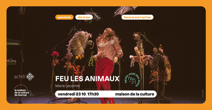 Spectacles Feu animaux / Marie Lecomte