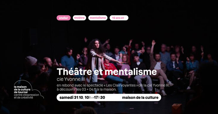 Stages,cours Théâtre mentalisme / Yvonne Iii