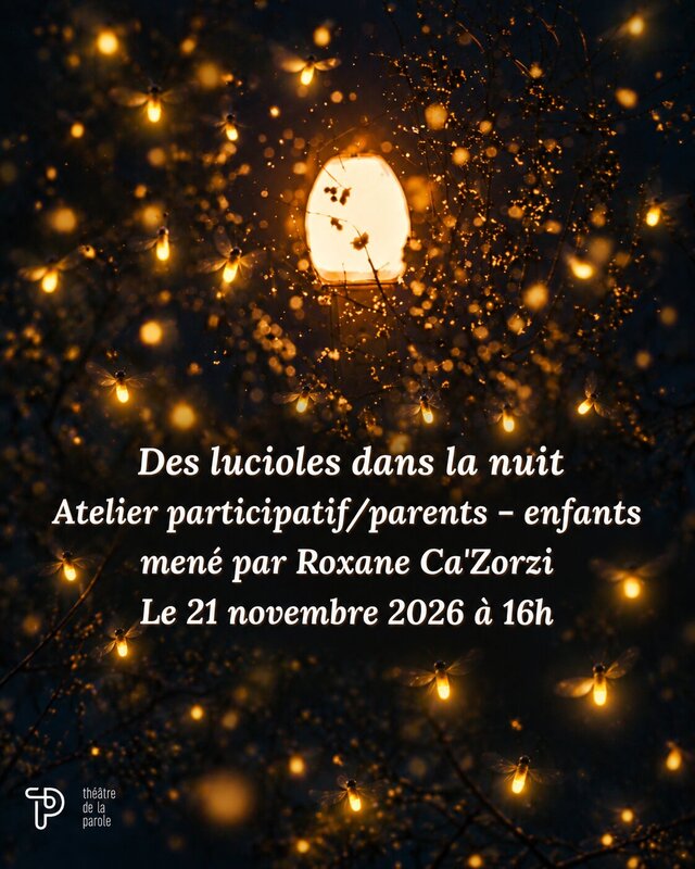 Stages,cours Des lucioles dans nuit - Atelier parents-enfants