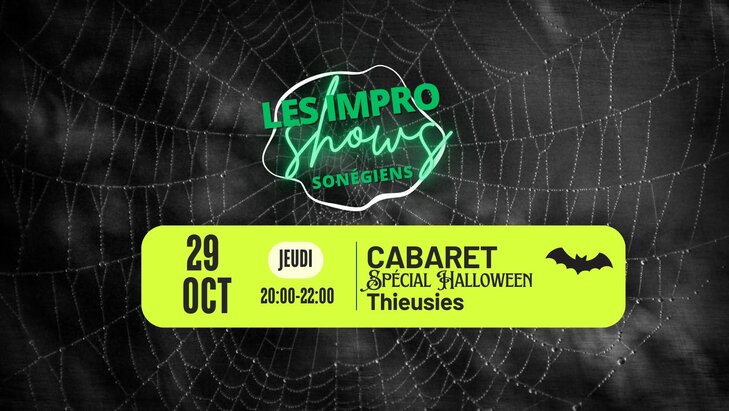 Spectacles Impro Show Sonégien : Cabaret d improvisation : Spécial Halloween