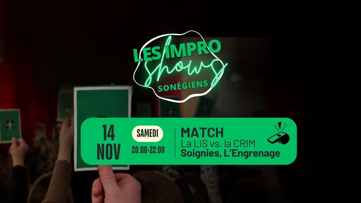 Spectacles Impro Show Sonégien : Match d improvisation : Lis reçoit Crim
