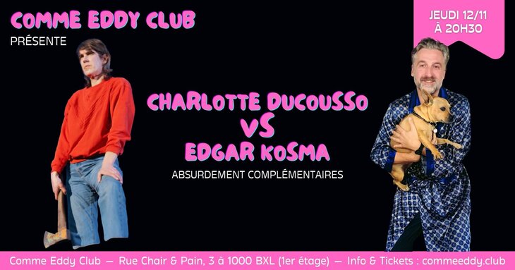 Spectacles Ducousso Kosma :  Absurdement complémentaires  (30/30)