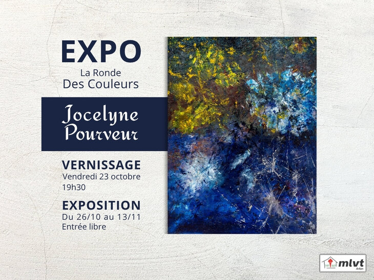 Expositions Vernissage - Jocelyne Pourveur - Ronde Couleurs