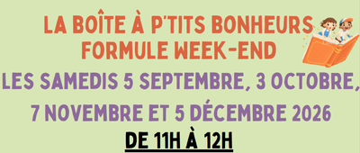 Spectacles La boîte p’tits bonheurs Formule Week-end