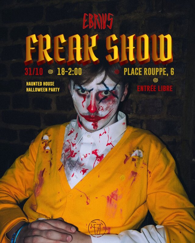 Soirées Maison hantée soirée dansante - Ebrius Freak Show