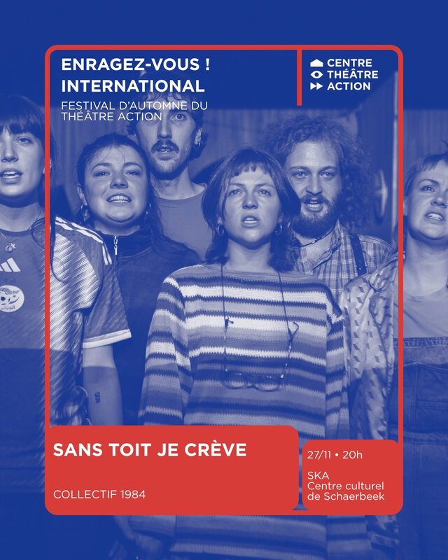Spectacles  Sans toit crève  le Collectif 1984