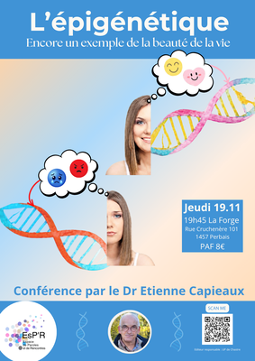 Conférences Conférence EsP R  L épigénétique - encore exemple la beauté la vie 