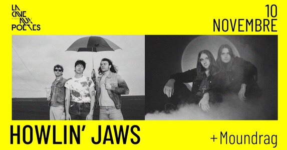 Concerts Howlin  Jaws + Moundrag