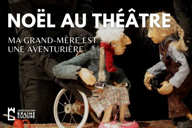 Spectacles Noël Théâtre - grand-mère une aventurière