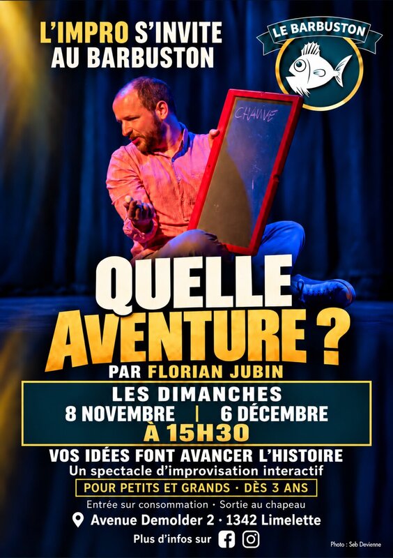 Spectacles Quelle aventure ? Spectacle d impro Florian Jubin