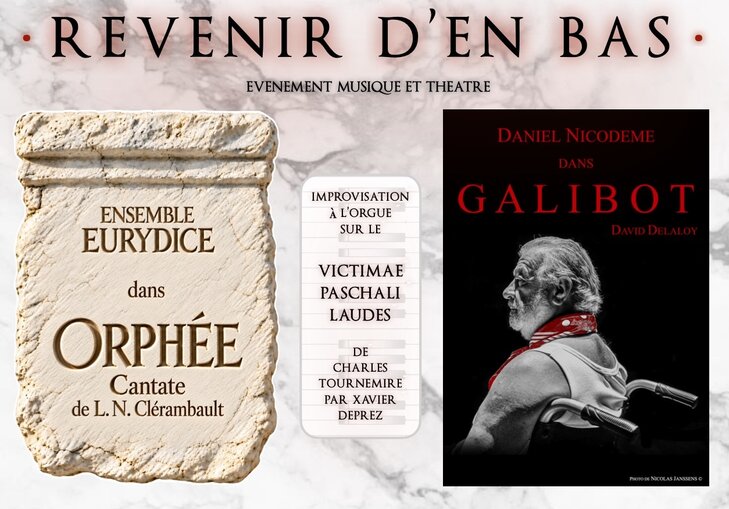 Spectacles « Revenir D’EN » Orphée - Galibot * - Musique Théâtre